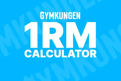 Gymkungen 1RM Calculator. Hitta din maxvikt för ett lyft.