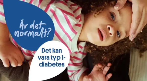 Ett barn med lockigt hår, klätt i randig tröja. Texten "Är det normalt? Det kan vara typ 1-diabetes" antyder tecken på diabetes.